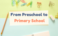 Preschool to Primary School