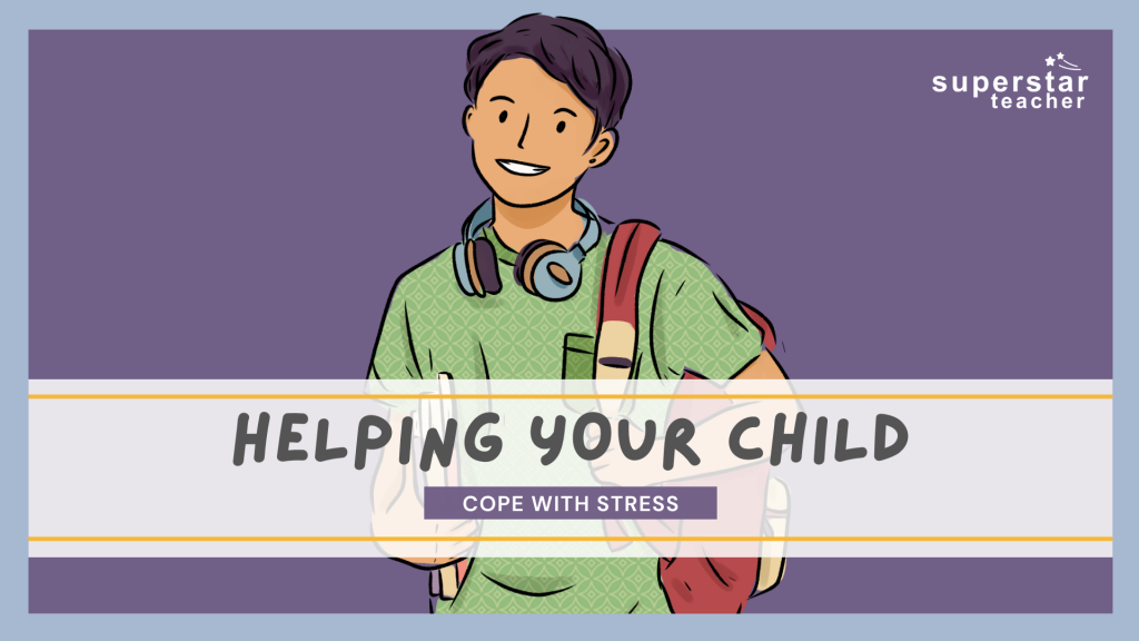 4 Tips To Help Your Child Cope With Stress From PSLE