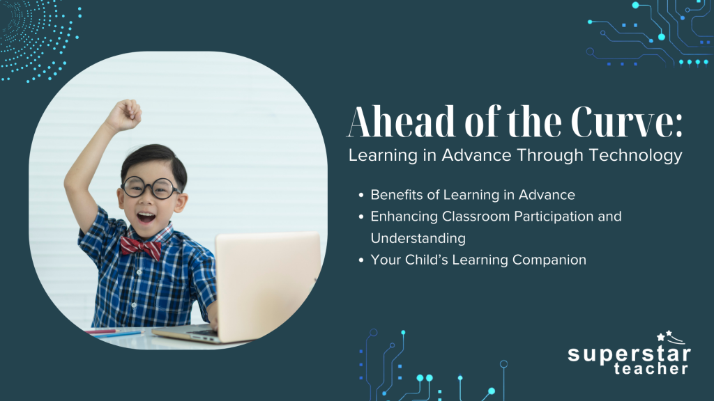 Ahead of the Curve: Learning in Advance Through Technology